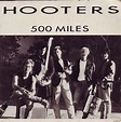 The Hooters - 500 Miles | rmixx.pl - kochamy muzykę!