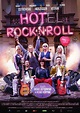 Hotel Rock'n'Roll: schauspieler, regie, produktion - Filme besetzung ...