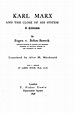Karl Marx and the close of his system, a criticism - Online Library of ...