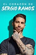 El corazón de Sergio Ramos - Serie TV | Recensione, dove vedere ...