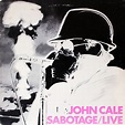 John Cale - Sabotage / Live (Vinyl, US, 1979) | Discogs