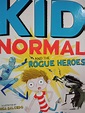 Kid Normal And The Rogue Heroes – Books for Less Online Bookstore