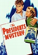 The President's Mystery - película: Ver online