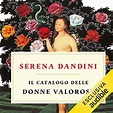 Il catalogo delle donne valorose | Audiolibro | Serena Dandini ...