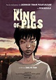 The King of Pigs - film 2011 - AlloCiné