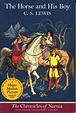 THE CHRONICLES OF NARNIA # 3 THE HORSE AND HIS BOY BY C.S. LEWIS 2000 ...