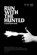 Run With The Hunted - film 2019 - AlloCiné