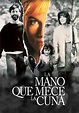 La mano que mece la cuna - película: Ver online