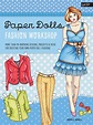 Buy Paper Dolls Fashion Workshop: More than 40 inspiring designs ...
