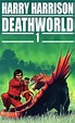 Deathworld by Harry Harrison - Free at Loyal Books