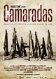 Camaradas - Película 2014 - SensaCine.com