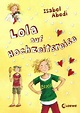 Lola auf Hochzeitsreise von Isabel Abedi bei LovelyBooks (Kinderbuch)