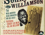 HOME OF THE BLUES: The Original Sonny Boy Williamson Vol 1-CD 1