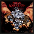 Brian Robertson - Diamonds And Dirt | Rock | Written in Music
