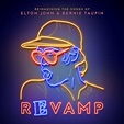 Revamp: The Songs Of Elton John & Bernie Taupin [VINYL]: Amazon.co.uk ...