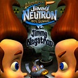 The Adventures of Jimmy Neutron, Boy Genius: Jimmy Neutron vs. Jimmy ...