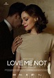 Love Me Not (2017) - FilmAffinity