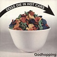 Godhopping : Dogs Die in Hot Cars: Amazon.es: CDs y vinilos}