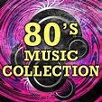 Various Artists - 80's Music Collection | iHeart