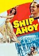 Ship Ahoy streaming: where to watch movie online?