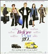 Before You Go (2002) Image Gallery