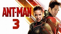 Ant Man 3: Release Date| Plot | Cast|Trailer| More | Keeperfacts