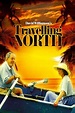 Watch Travelling North Online | 1987 Movie | Yidio