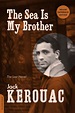 The Sea Is My Brother (Expanded Critical Edition) by Jack Kerouac ...