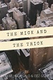The Mick and the Trick Movie Streaming Online Watch