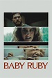 Baby Ruby (2023) – Gateway Film Center