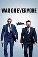 War on Everyone (2016) - Posters — The Movie Database (TMDb)