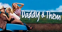 Daddy and Them filme - Veja onde assistir