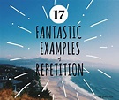 17 Fantastic Examples of Repetition in Literature