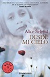 Libro Desde mi Cielo De Alice Sebold - Buscalibre