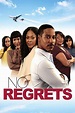 ‎No Regrets (2016) directed by Mark Harris • Reviews, film + cast ...
