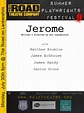 Jerome by Ron Lagomarsino - The Road Theatre Company