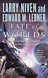 Fate of Worlds : Return from the Ringworld by Larry Niven, Edward M ...