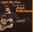 Light My Fire: The Best of Jose Feliciano | CD Album | Free shipping ...