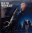 Round Midnight- Soundtrack details - SoundtrackCollector.com