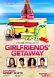 Girlfriends' Getaway : Mega Sized Movie Poster Image - IMP Awards