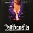 Alan Silvestri - Death Becomes Her (Original Motion Picture Soundtrack