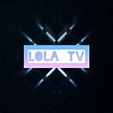 Lola _ TV - YouTube