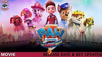 Paw Patrol the Mighty Movie: Release Date & Key Updates - Premiere Next ...