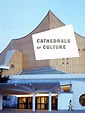 Cathedrals of Culture Pictures - Rotten Tomatoes