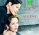 Handel : Alcina: Renée Fleming, Susan Graham, Natalie Dessay, Kathleen ...