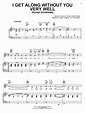 I Get Along Without You Very Well (Except Sometimes) | Sheet Music Direct