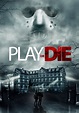 Play or Die - película: Ver online completas en español