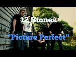 12 Stones - Picture Perfect [Lyric Video] - YouTube