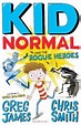 Kid Normal and the Rogue Heroes, Greg James | 9781408884553 | Boeken | bol