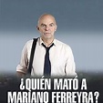 ¿Quién mató a Mariano Ferreyra? - Rotten Tomatoes